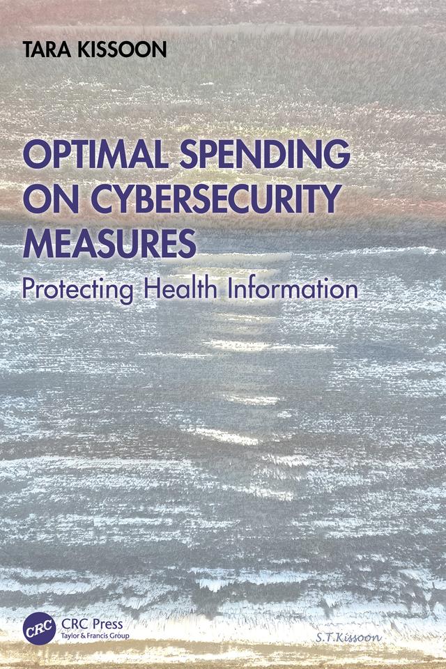 Optimal Spending on Cybersecurity Measures by Tara Kissoon