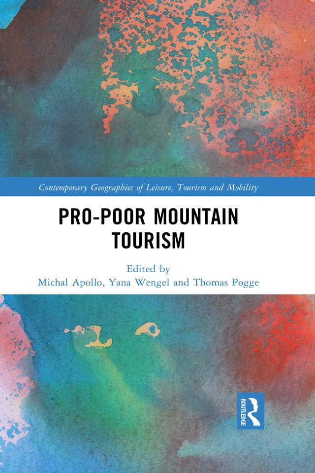 Pro-Poor Mountain Tourism by Michal Apollo, Thomas Pogge, Yana Wengel