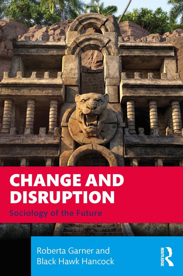 Change and Disruption by Black Hawk Hancock, Roberta Garner