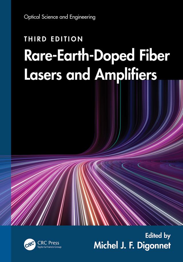 Rare-Earth-Doped Fiber Lasers and Amplifiers by Michel J.F. Digonnet