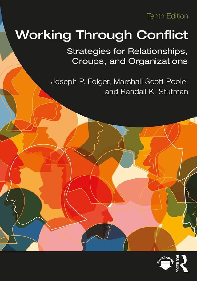 Working Through Conflict by Joseph P. Folger, Marshall Scott Poole, Randall K. Stutman