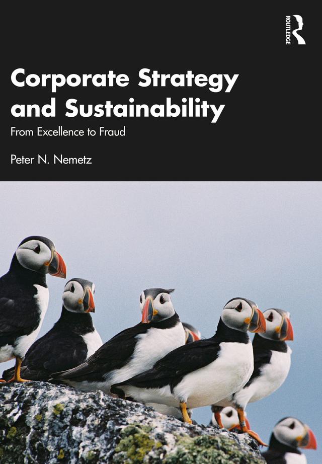 Corporate Strategy and Sustainability by Peter N. Nemetz