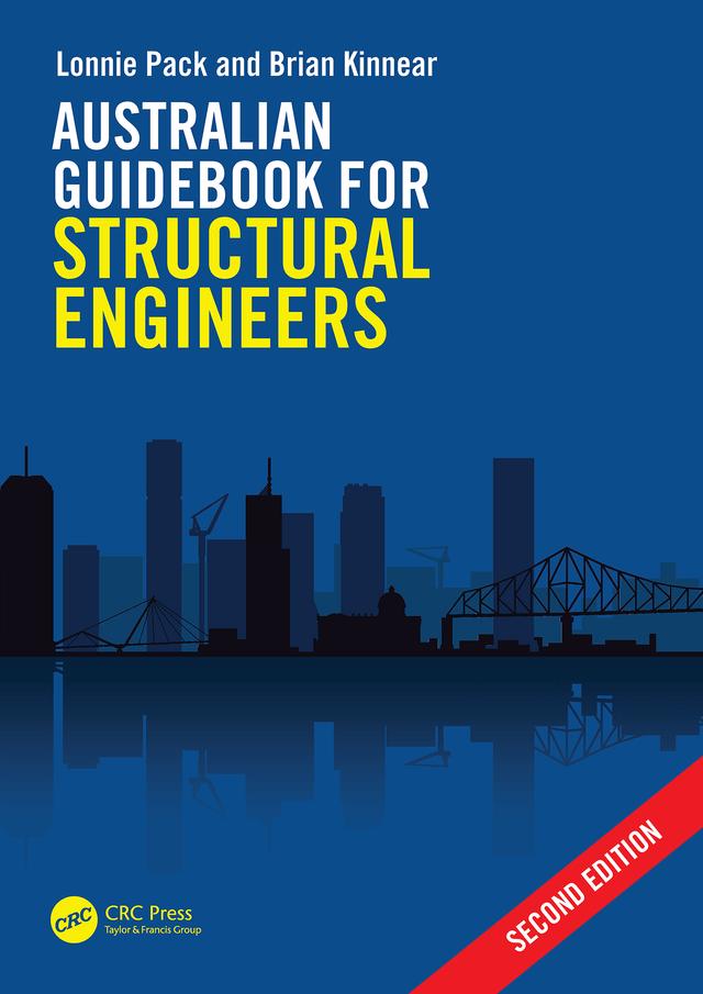 Australian Guidebook for Structural Engineers by Brian Kinnear, Lonnie Pack