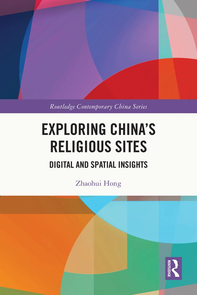 Exploring China's Religious Sites by Zhaohui Hong
