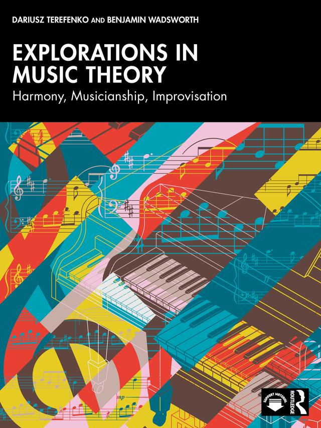 Explorations in Music Theory by Benjamin Wadsworth, Dariusz Terefenko