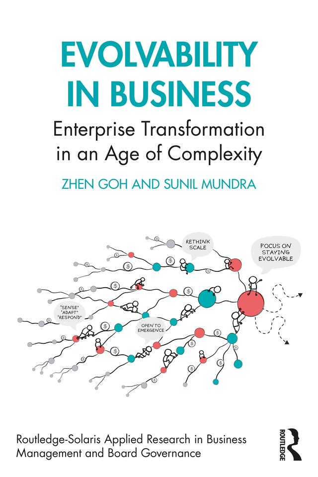 Evolvability in Business by Sunil Mundra, Zhen Goh