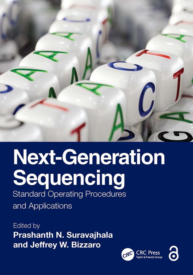 Next-Generation Sequencing by Jeff W Bizzaro, Prashanth N Suravajhala