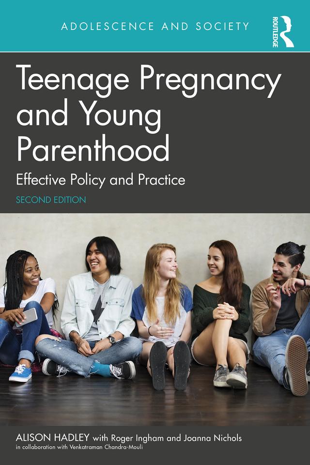 Teenage Pregnancy and Young Parenthood by Alison Hadley