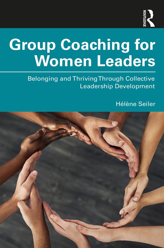 Group Coaching for Women Leaders by Hélène Seiler