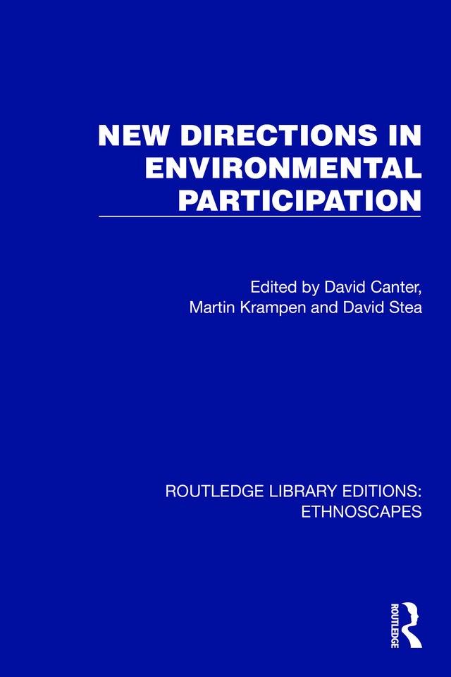 New Directions in Environmental Participation by David Canter, David Stea, Martin Krampen