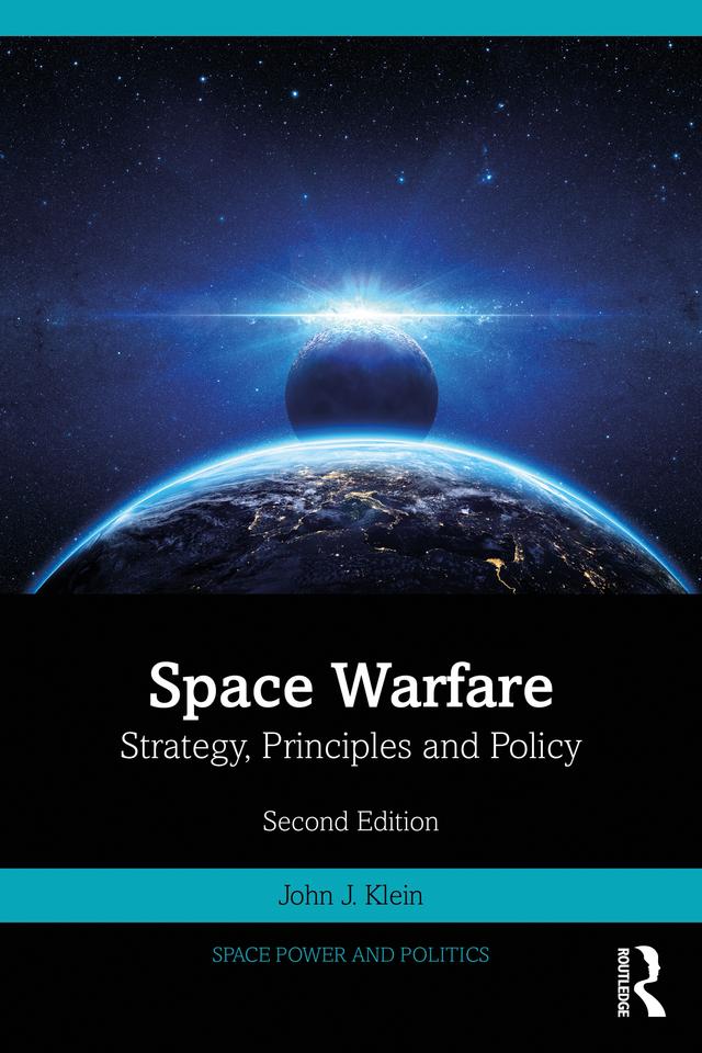 Space Warfare by John J. Klein