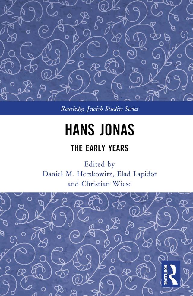 Hans Jonas by Christian Wiese, Daniel M. Herskowitz, Elad Lapidot