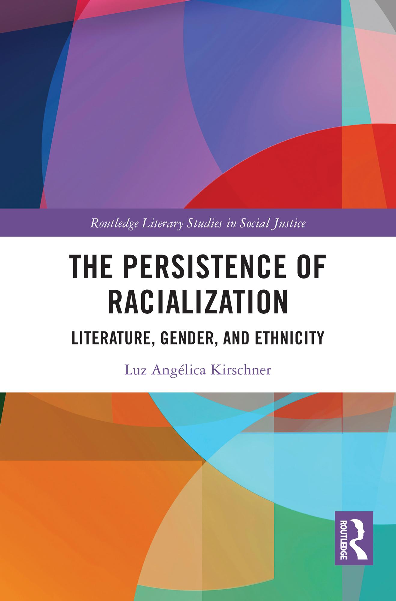 The Persistence of Racialization