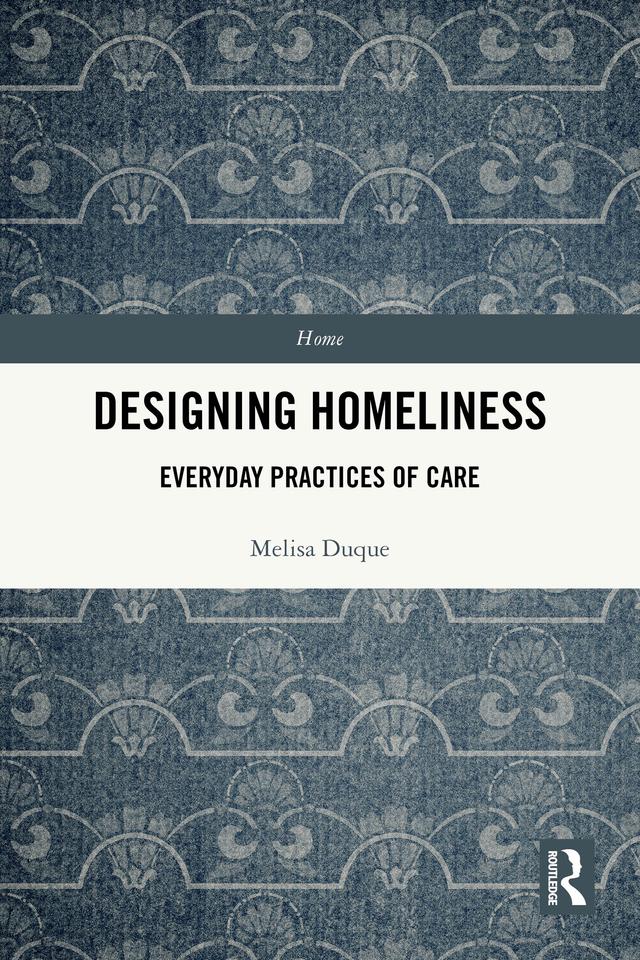 Designing Homeliness by Melisa Duque