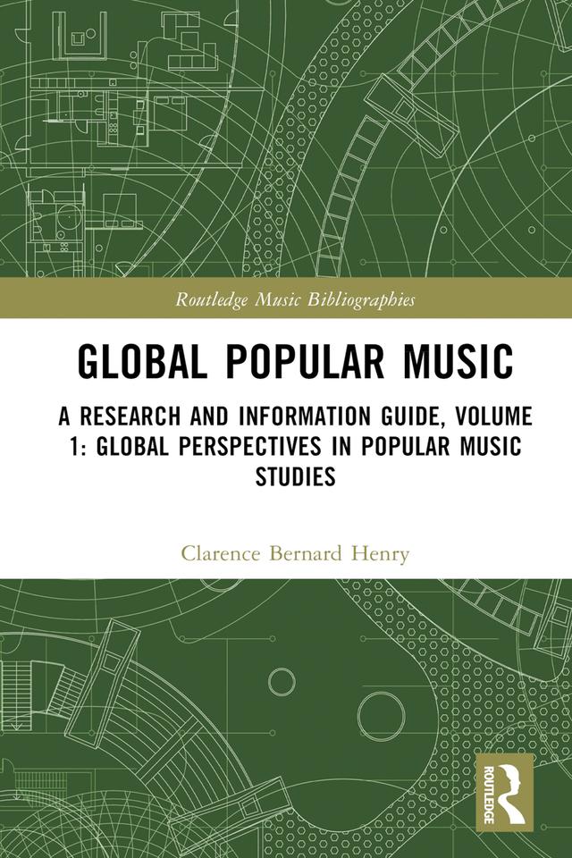 Global Popular Music by Clarence Bernard Henry