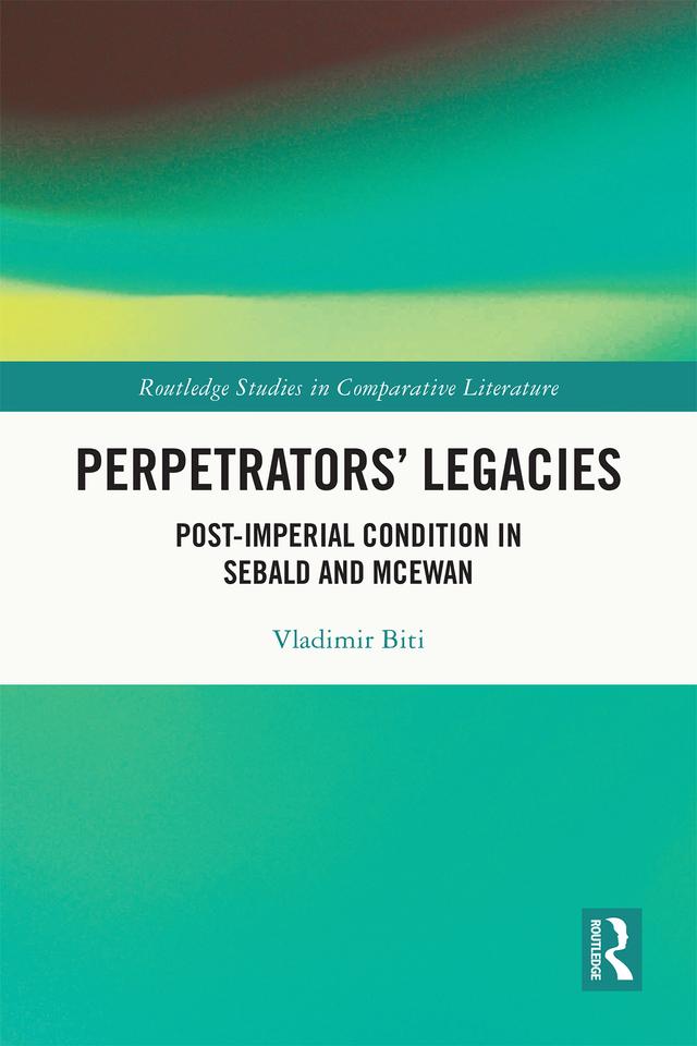 Perpetrators’ Legacies by Vladimir Biti