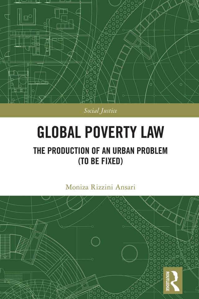Global Poverty Law by Moniza Rizzini Ansari