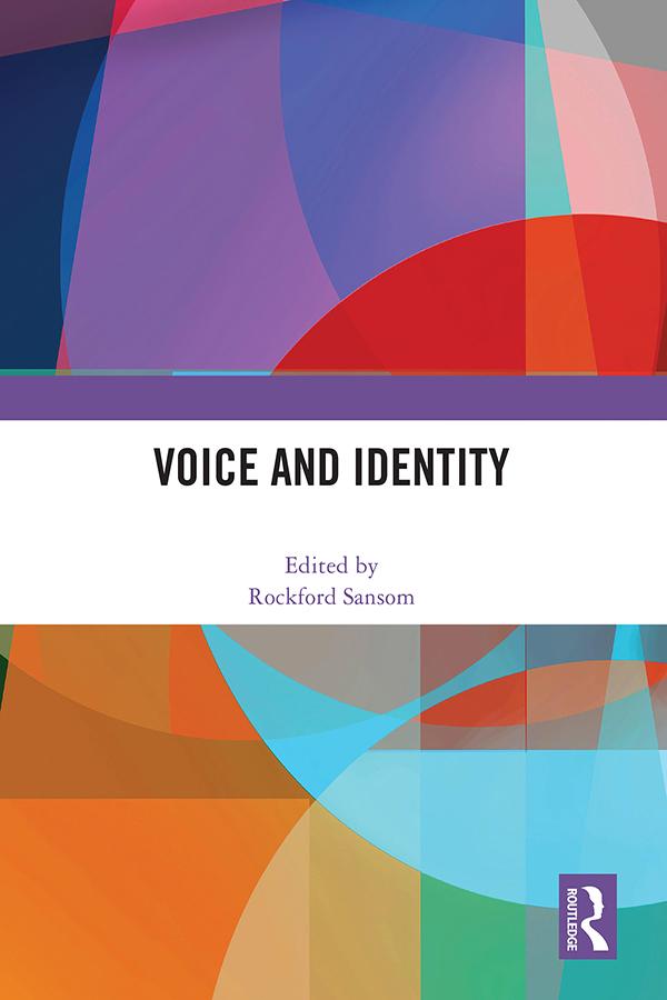 Voice and Identity by Rockford Sansom