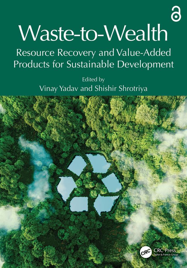 Waste-to-Wealth by Shishir Shrotriya, Vinay Yadav
