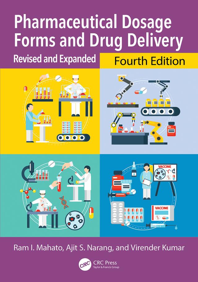 Pharmaceutical Dosage Forms and Drug Delivery by Ajit S. Narang, Ram I. Mahato, Virender Kumar