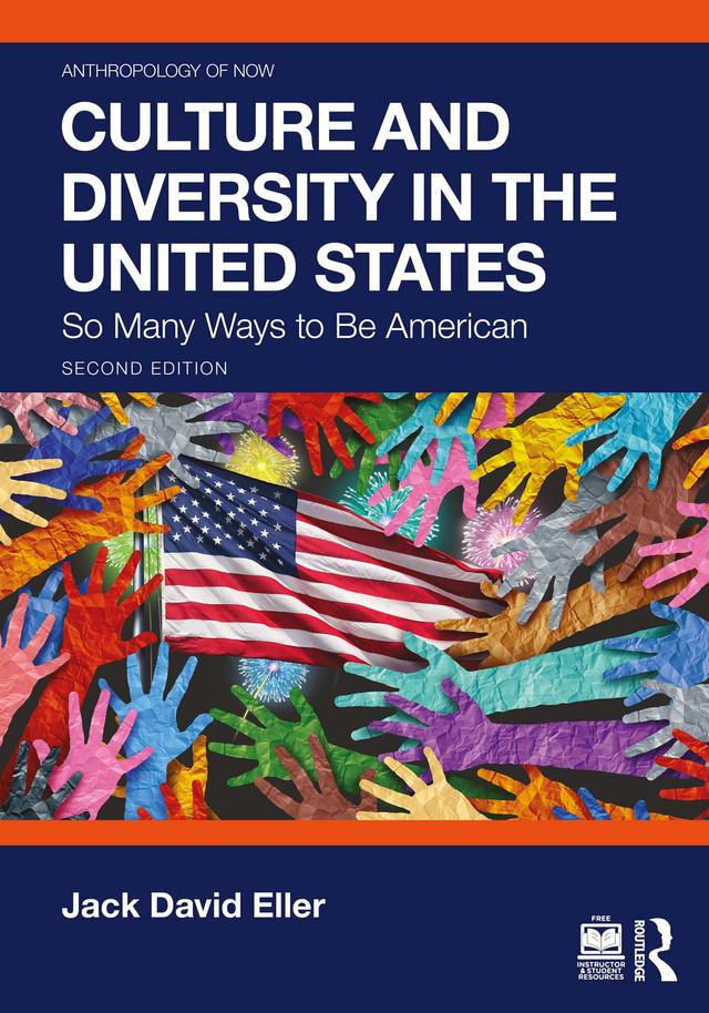 Culture and Diversity in the United States by Jack David Eller
