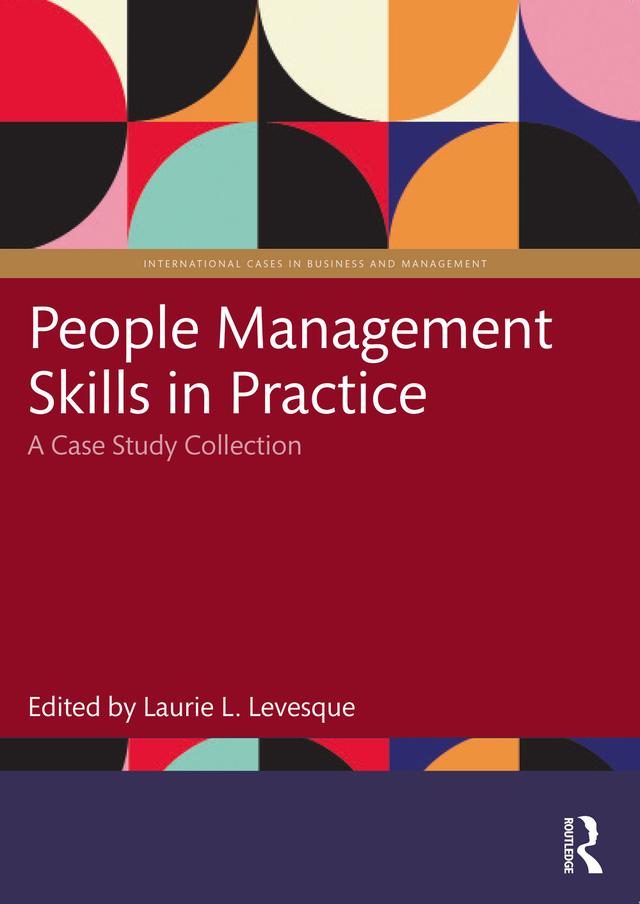 People Management Skills in Practice by Laurie L. Levesque