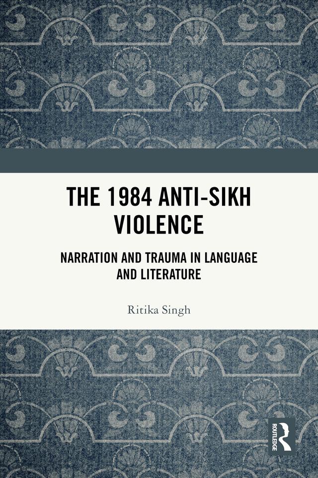 The 1984 Anti-Sikh Violence by Ritika Singh