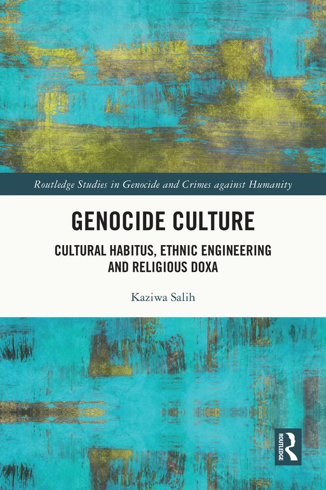 Genocide Culture by Kaziwa Salih