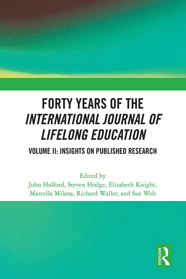 Forty Years of the International Journal of Lifelong Education, Volume II