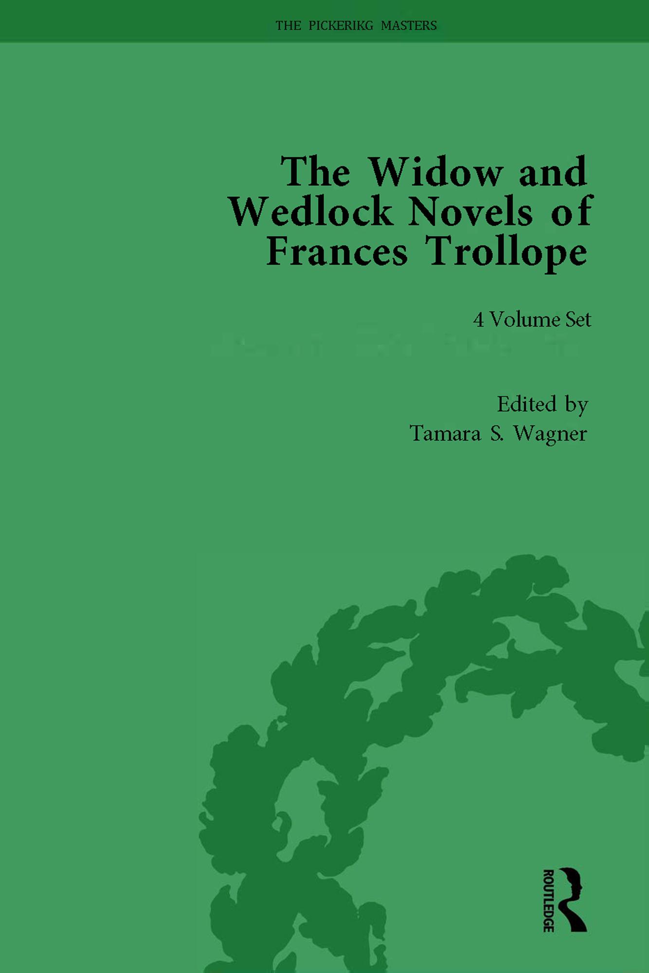 The Widow and Wedlock Novels of Frances Trollope
