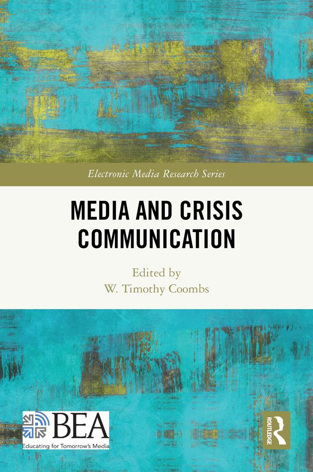 Media and Crisis Communication by W. Timothy Coombs