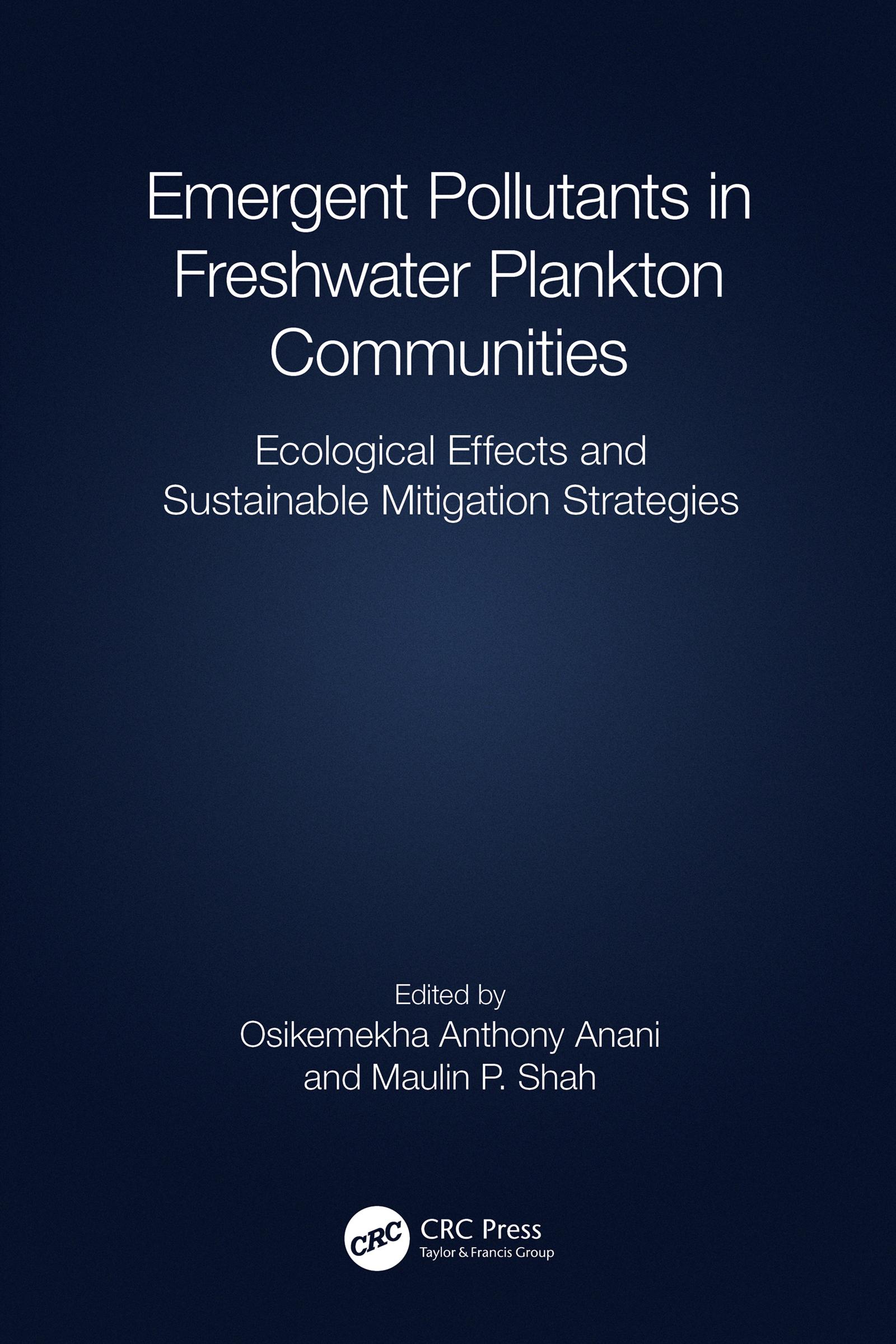 Emergent Pollutants in Freshwater Plankton Communities