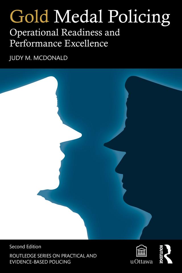 Gold Medal Policing by Judy M. McDonald