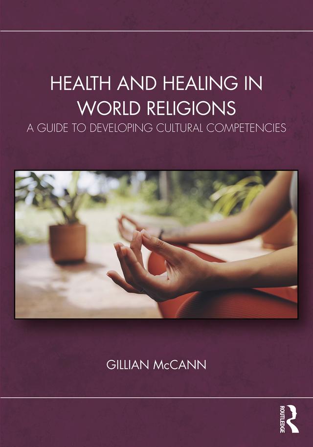Health and Healing in World Religions by Gillian McCann