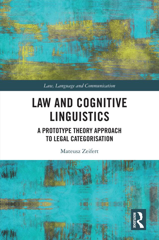 Law and Cognitive Linguistics by Mateusz Zeifert