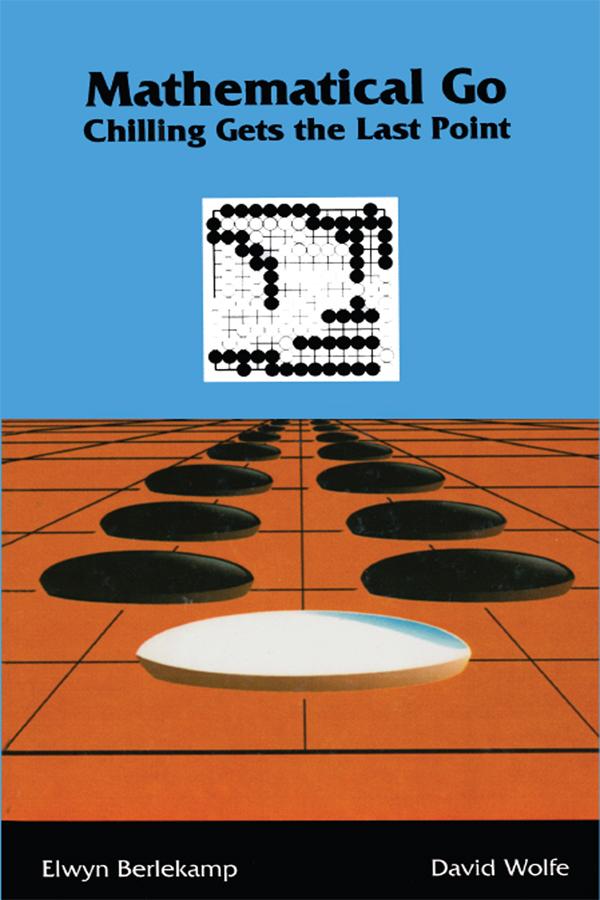 Mathematical Go by David Wolfe, Elwyn Berlekamp