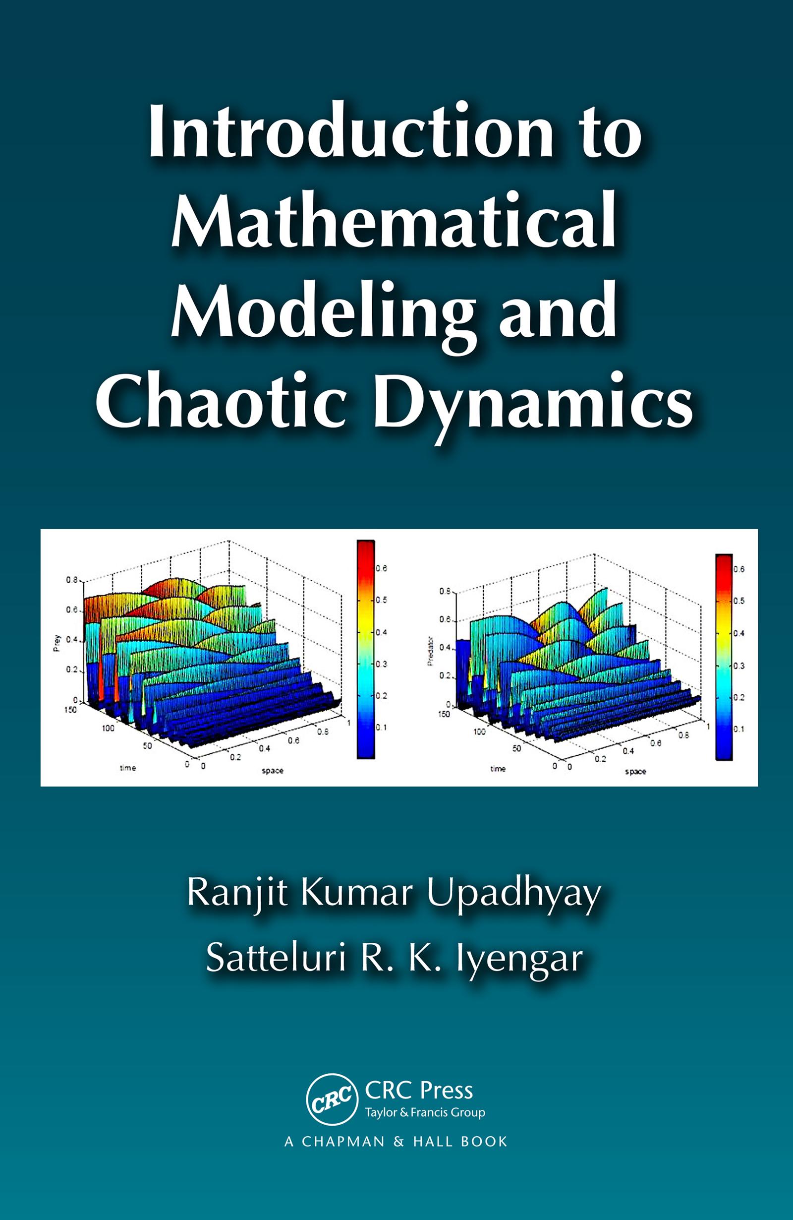 Introduction to Mathematical Modeling and Chaotic Dynamics