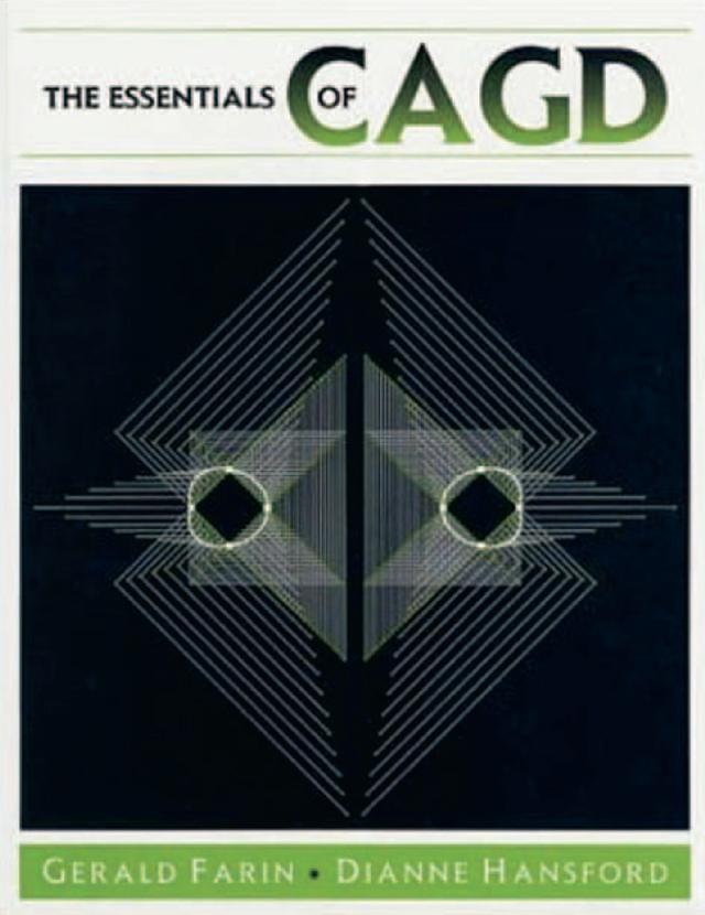 The Essentials of CAGD by Dianne Hansford, Gerald Farin
