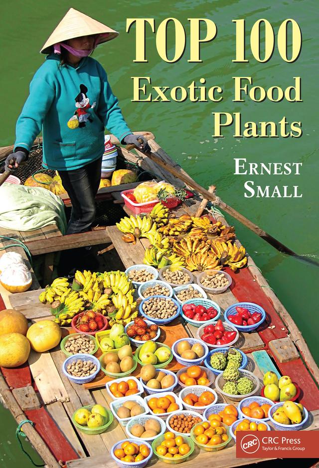 Top 100 Exotic Food Plants by Ernest Small