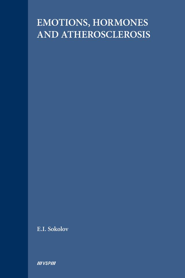 Emotions, Hormones and Atherosclerosis by Sokolov