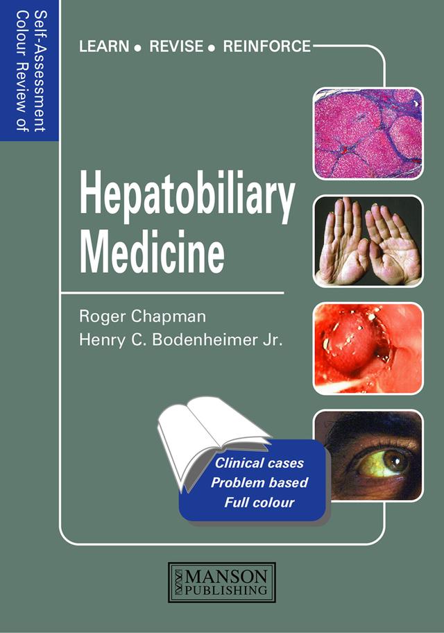 Hepatobiliary Medicine by Henry Bodenheimer Jr., Roger Chapman