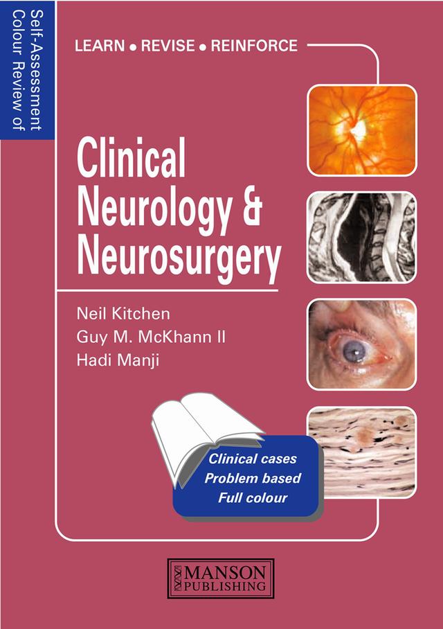 Clinical Neurology and Neurosurgery by Guy McKhann, Hadi Manji, Neil D. Kitchen