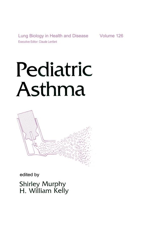 Pediatric Asthma by H. William Kelly, Shirley J. Murphy