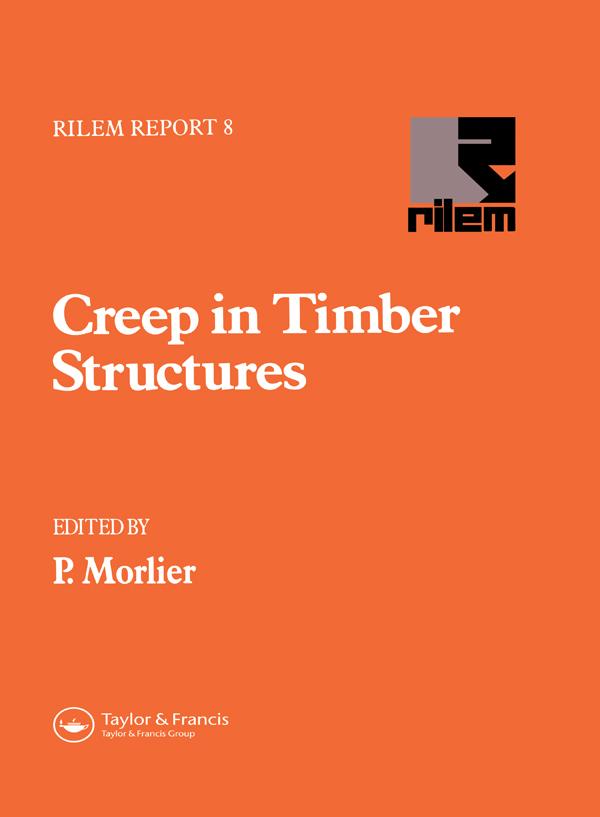 Creep in Timber Structures by P. Morlier