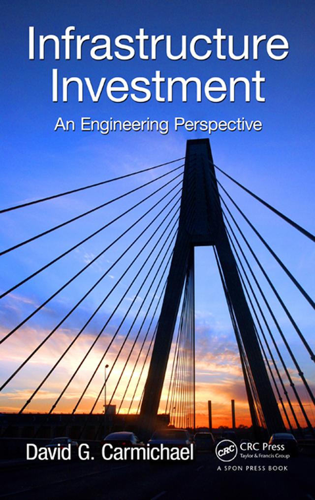 Infrastructure Investment by David G. Carmichael