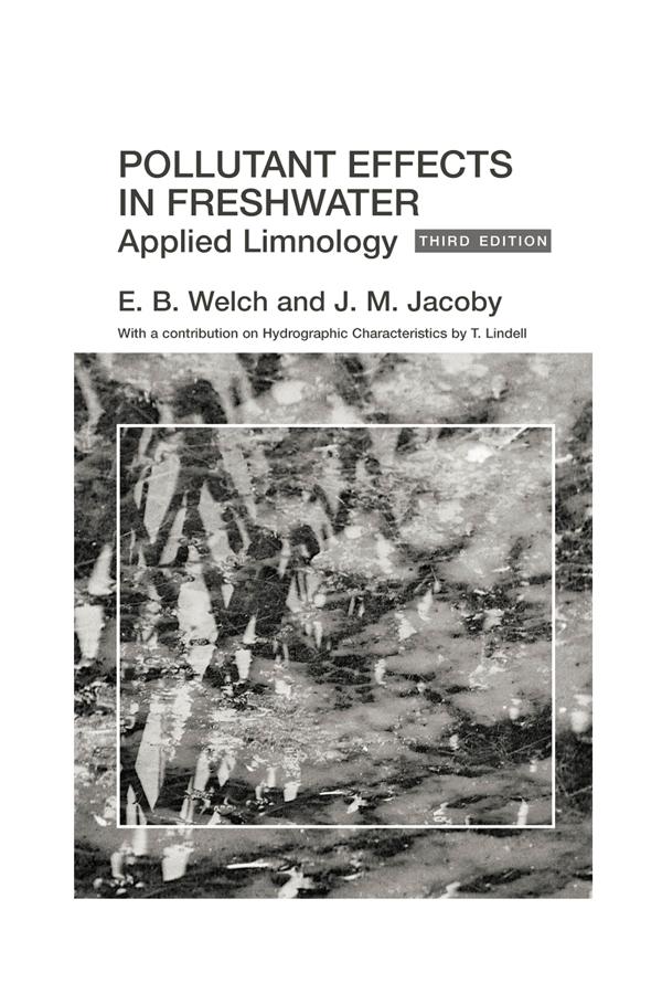 Pollutant Effects in Freshwater by E. Welch, J. Jacoby