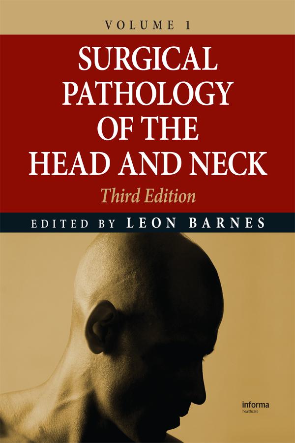 Surgical Pathology of the Head and Neck by Leon Barnes