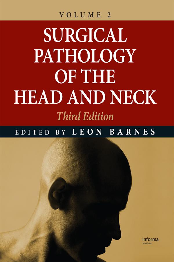 Surgical Pathology of the Head and Neck by Leon Barnes