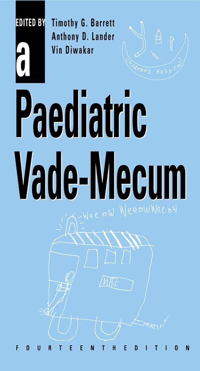 A Paediatric Vade-Mecum, 14Ed by A Lander, Timothy G Barrett