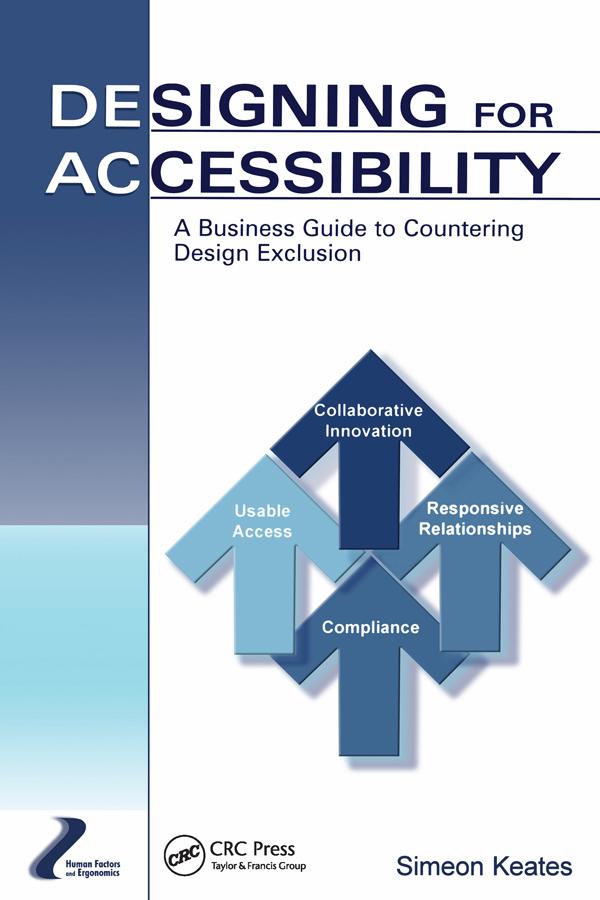 Designing for Accessibility by Simeon Keates